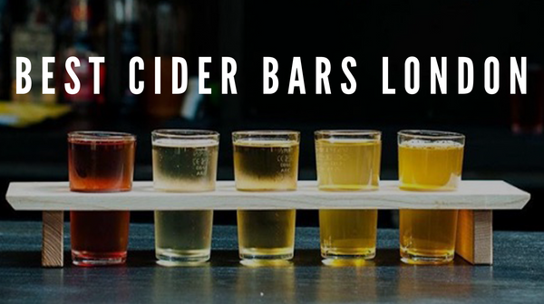 12 of the Best Cider Bars in London
